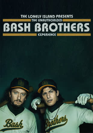 Lonely Island Presents: The Unauthorized Bash Brothers Experience