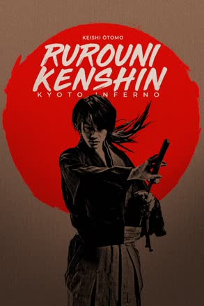 Rurouni Kenshin Part II: Kyoto Inferno