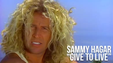 Sammy Hagar - ＂Give to Live＂ (Official Music Video)