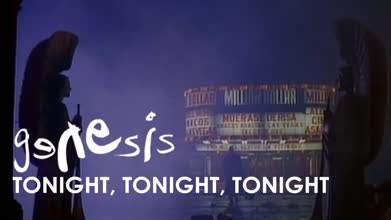 Genesis - Tonight, Tonight, Tonight (Official Music Video)